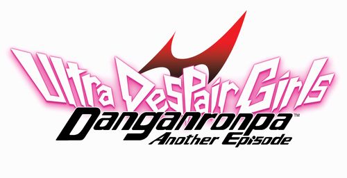 Danganronpa Another Episode: Ultra Despair Girls: ecco il nuovo capitolo della saga