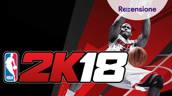 <strong>NBA 2K18</strong> - La recensione