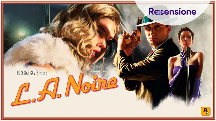 <strong>L.A. Noire</Strong> - Recensione