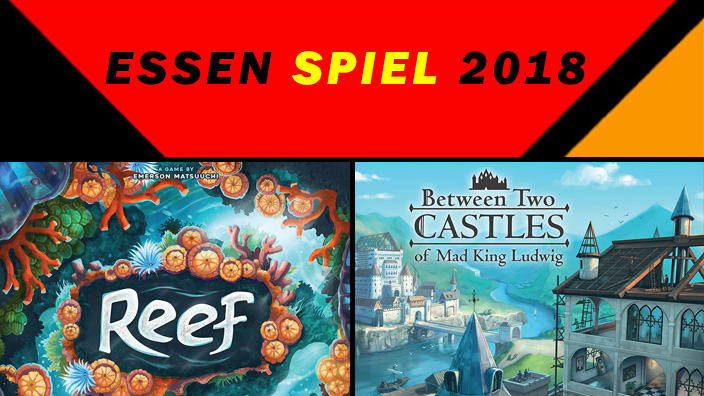 Essen 2018: anteprima di Reef e Between Two Castles of Mad King Ludwig