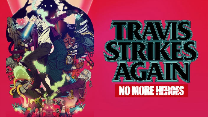 Travis Strikes Again: No More Heroes, rilasciato il nuovo trailer Life is Destroy