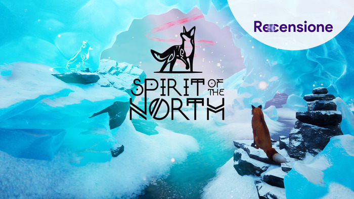 <strong>Spirit of the North</strong> - Recensione