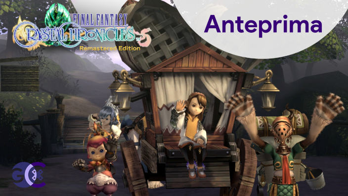 Final Fantasy Crystal Chronicles Remastered Edition Anteprima