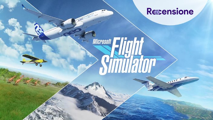 <strong>Microsoft Flight Simulator</strong> - Recensione