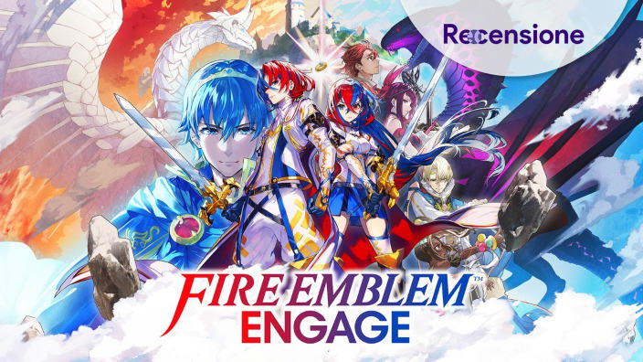 <strong>Fire Emblem Engage</strong> - Recensione