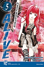 Alive - Evoluzione finale