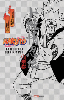 Naruto - La Leggenda dei Ninja puri