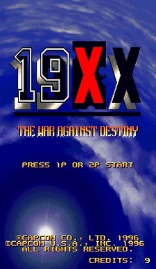 19XX: The War Against Destiny