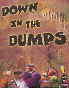 Down in the Dumps