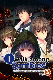 I Walk Among Zombies Vol. 3