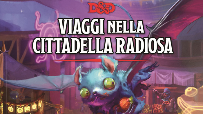 Dungeons & Dragons Viaggi nella Cittadella Radiosa disponibile in italiano