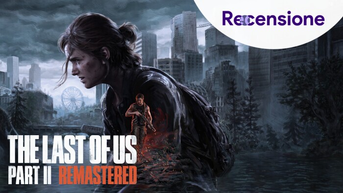 <strong>The Last of Us Parte II Remastered</strong> - Recensione