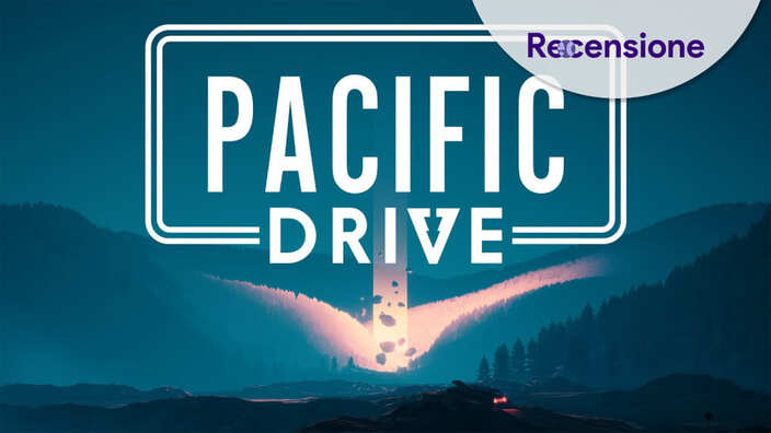 <strong>Pacific Drive</strong> - Recensione