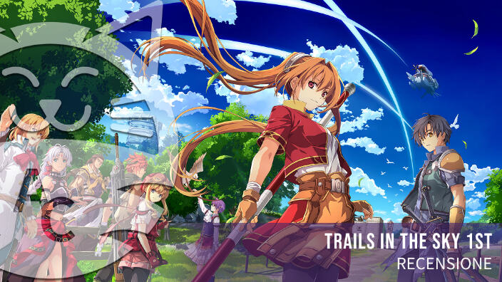 <strong>Trails in the Sky 1st Chapter</strong> - Recensione del remake Falcom