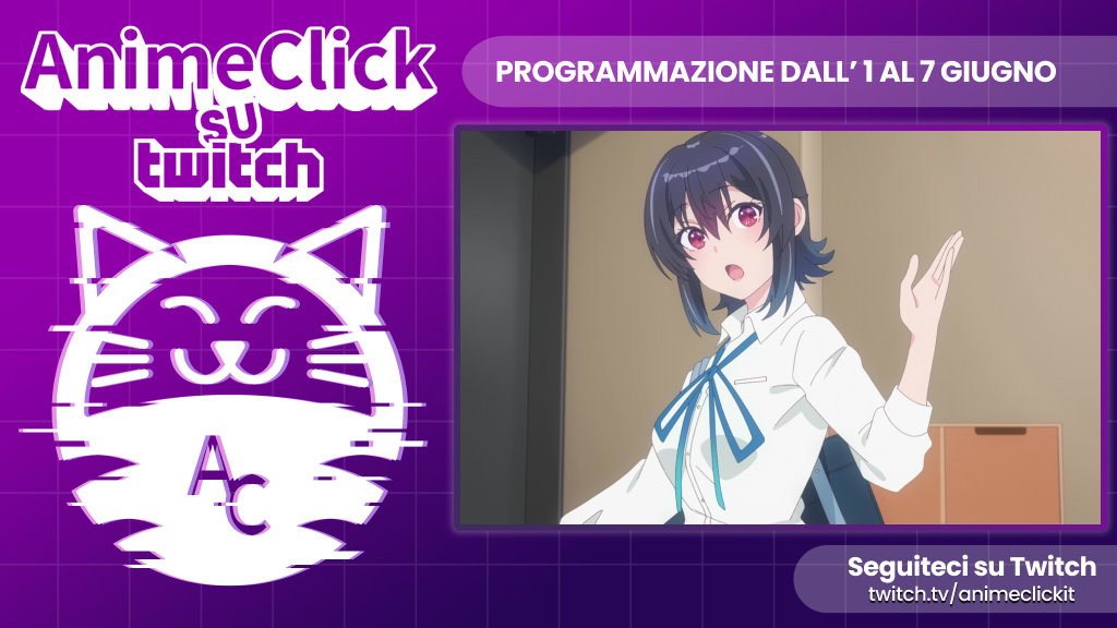 AnimeClick su Twitch: programma dall'1 al 7 giugno - Settimana all'insegna del gaming