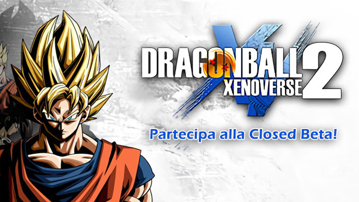 Dragon Ball Xenoverse 2, in omaggio le chiavi per partecipare alla Closed Beta