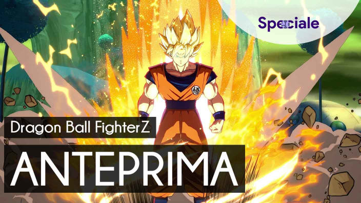 <strong>Dragon Ball FighterZ</strong> - Anteprima