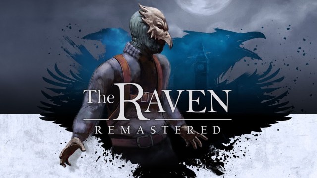 Annunciata la rimasterizzazione di The Raven: Legacy of a Master Thief