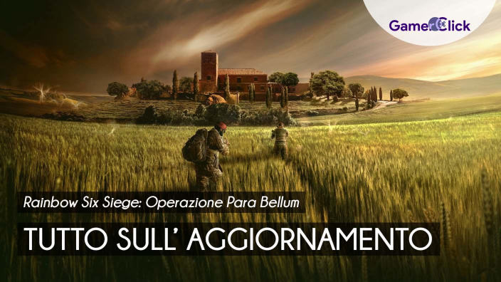 Ora disponibile: Operazione Para Bellum per Rainbow Six Siege con mega aggiornamento