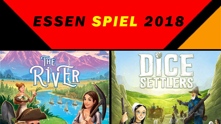 Essen 2018: anteprima di The River e Dice Settlers