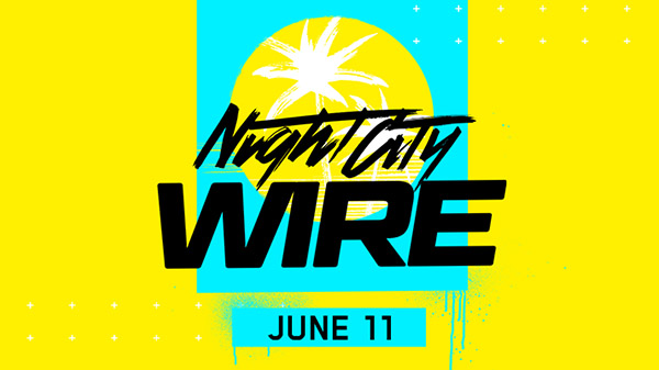 Cyberpunk 2077 novità in arrivo per l'11 giugno