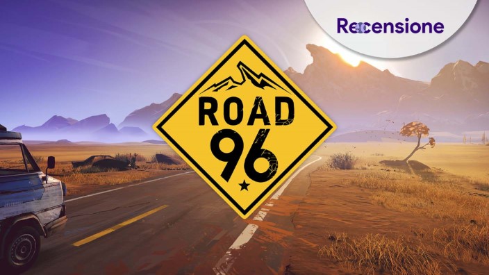 <strong>Road 96</strong> - Recensione
