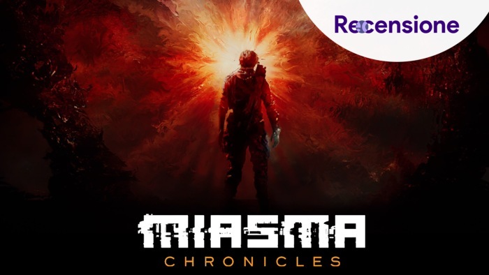 <strong>Miasma Chronicles</strong> - Recensione